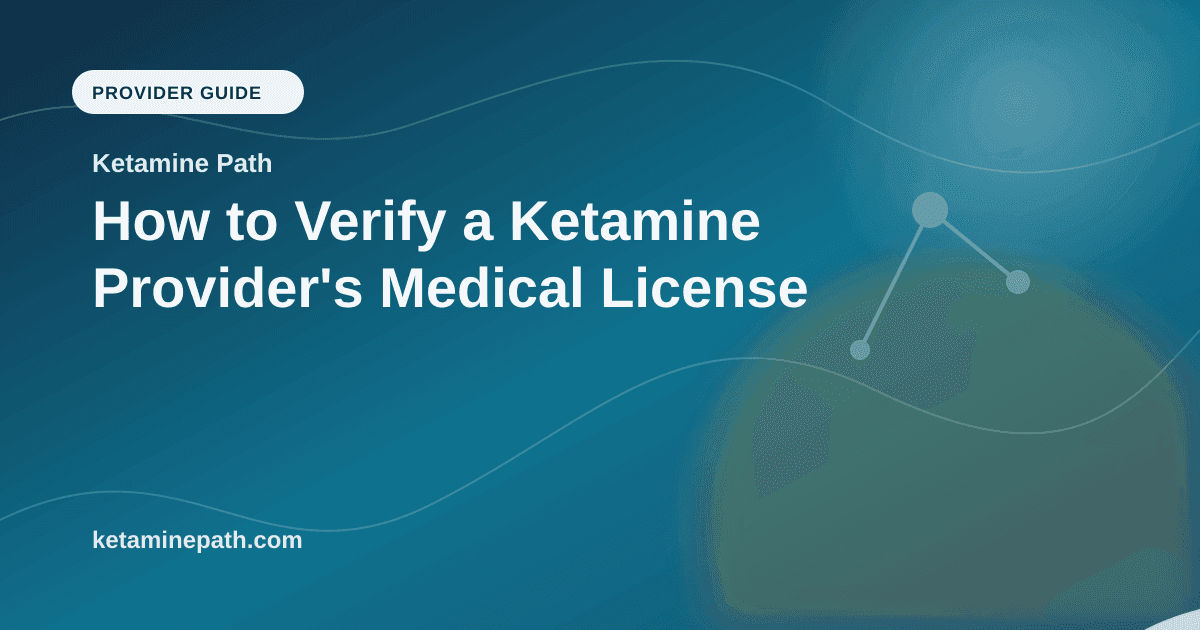 How to Verify a Ketamine Provider's Medical License article visual for Ketamine Path